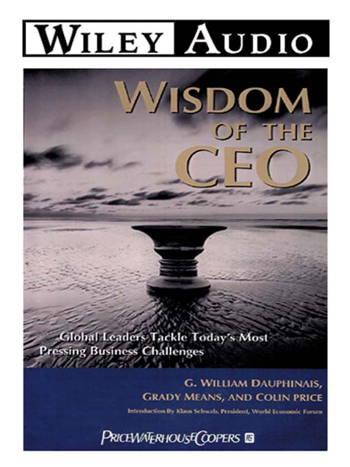 Title details for Wisdom of the CEO by G. William Dauphinais - Available